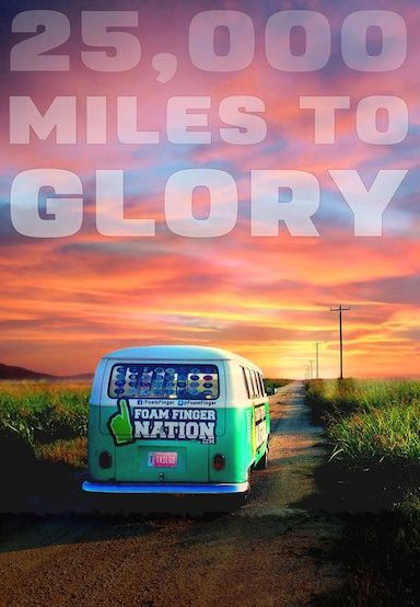 25,000 Miles to Glory
