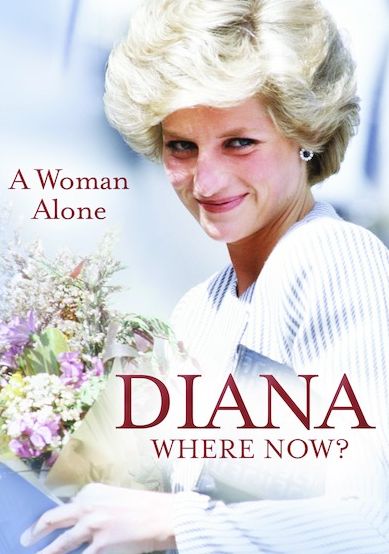 Diana: Where Now? A Woman Alone