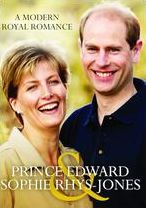 Prince Edward & Sophie Rhys-jones: A Modern Royal Romance