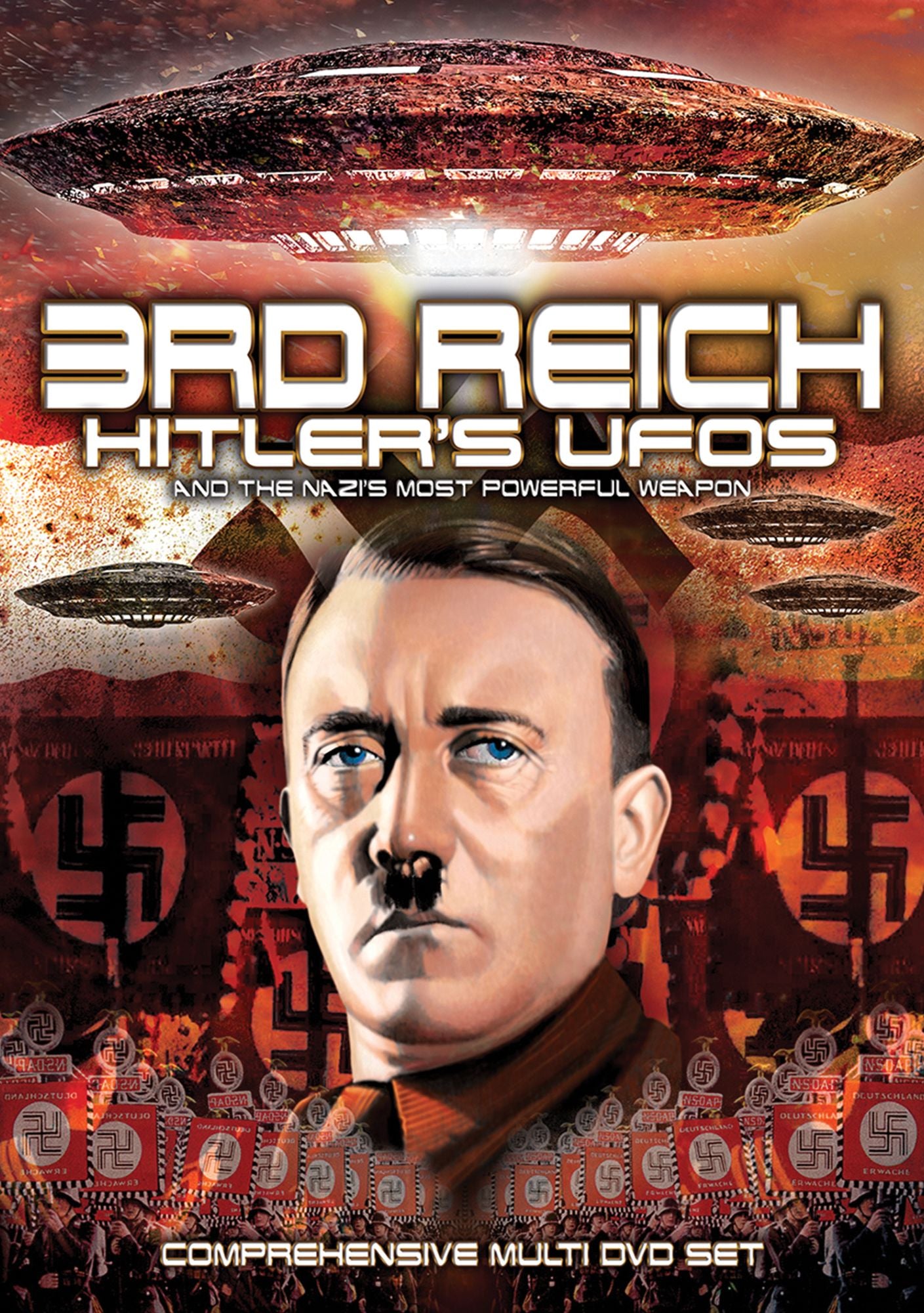 3Rd Reich: Hitler's Ufos And The Nazi's Most Powerful Weapon
