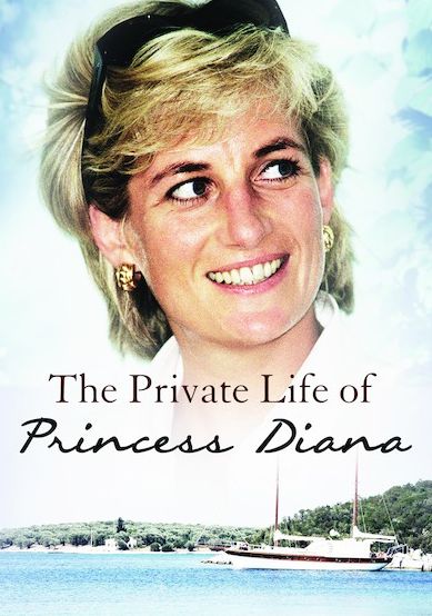 The Private Life Of Princess Diana