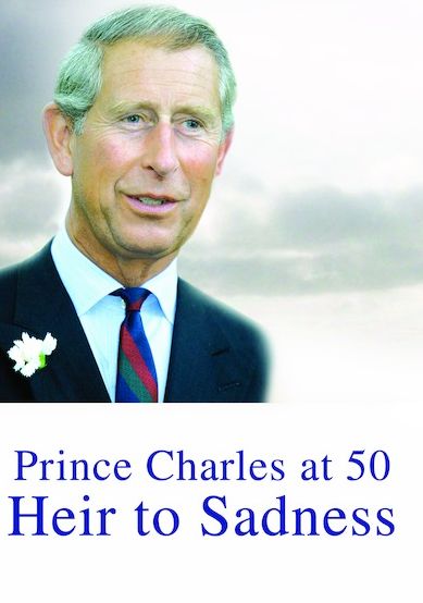 Prince Charles At 50: Heir To Sadness
