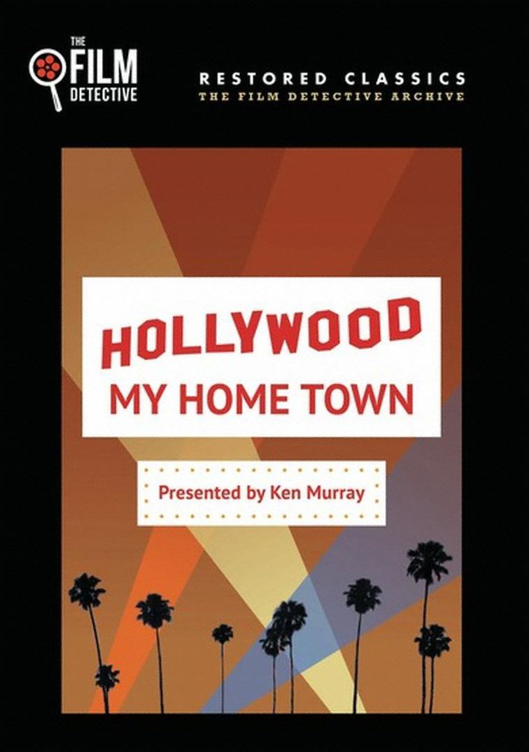 Hollywood My Hometown