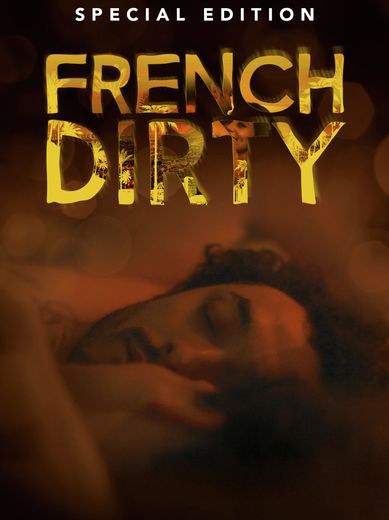 French Dirty