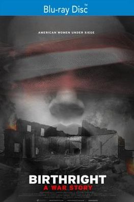 Birthright: A War Story