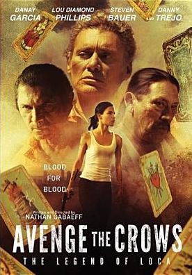 Avenge The Crows: The Legend Of Loca