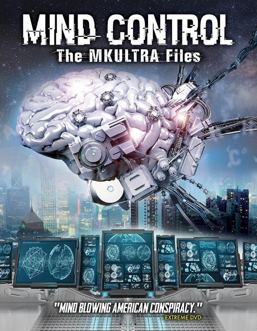 Mind Control: The Mkultra Files