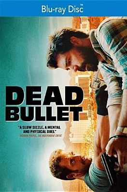 Dead Bullet [Blu-ray]