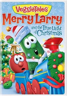 Veggie Tales: Merry Larry and the True Light of Christmas