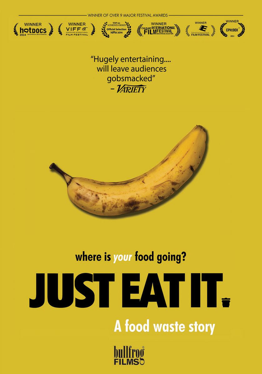 Just Eat It: A Food Waste Story