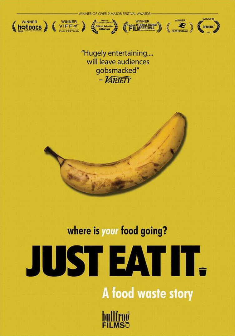 Just Eat It: A Food Waste Story