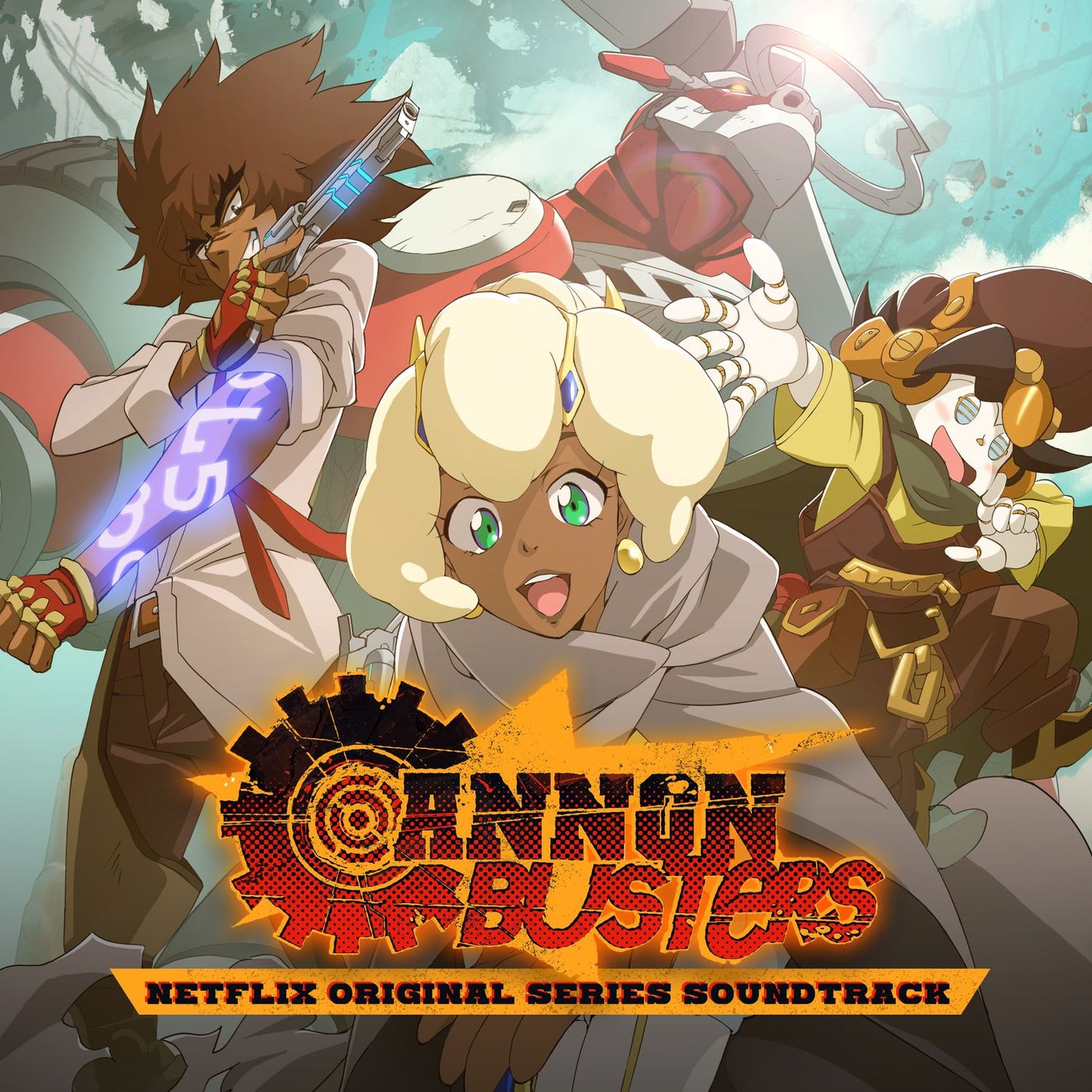 Cannon Busters [Netflix Original Series Soundtrack]