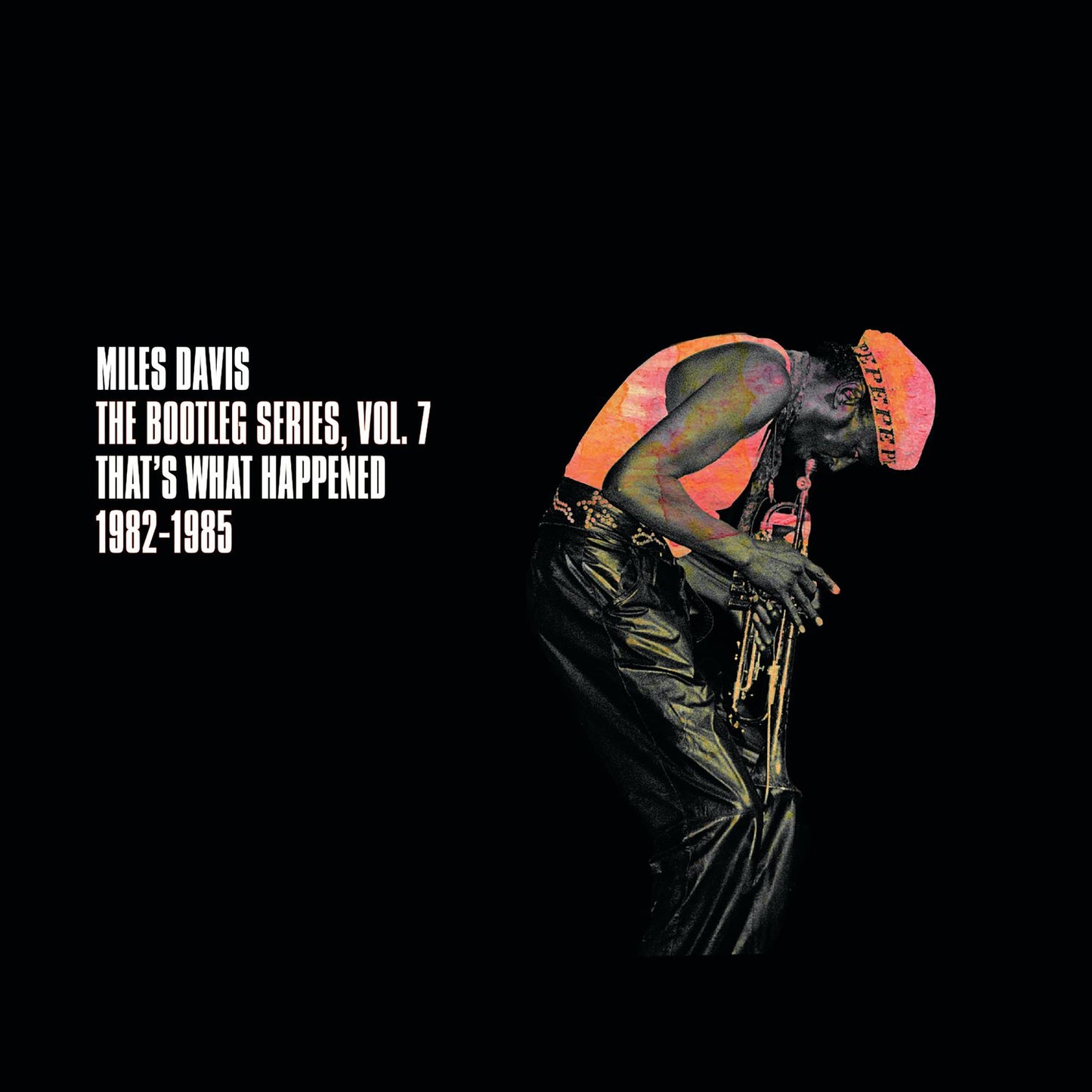 Bootleg Series 7: That's What Happened 1982-1985