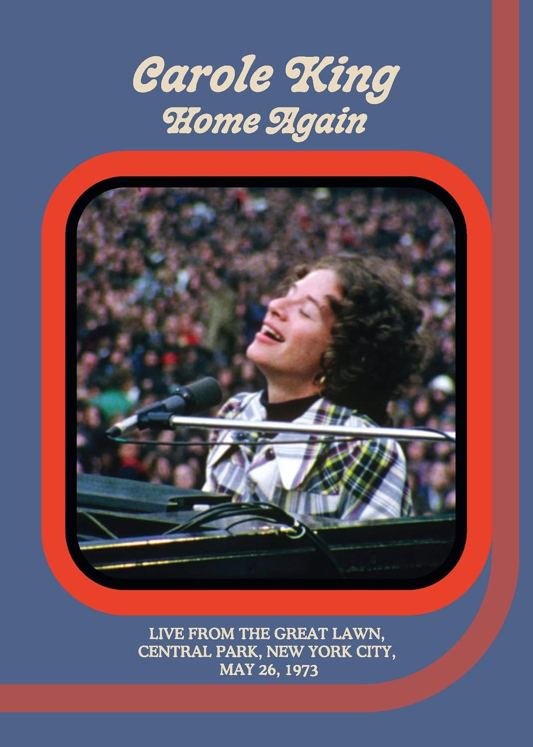 Carole King: Home Again - Live From Central Park, New York City