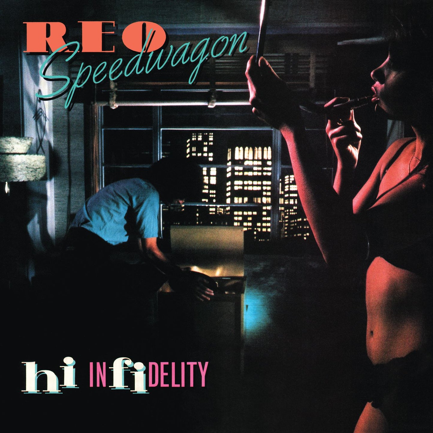 Hi Infidelity (Reo Speedwagon)