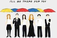 FRND I'll Be There For You