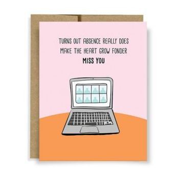 Absence Makes The Heart Grow Fonder Greeting Card