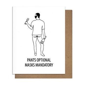 Bottomless Masks Greeting Card
