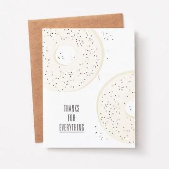 Bagel Thanks For Everything Card