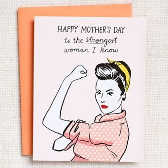 Strongest Woman Mother's Day Card