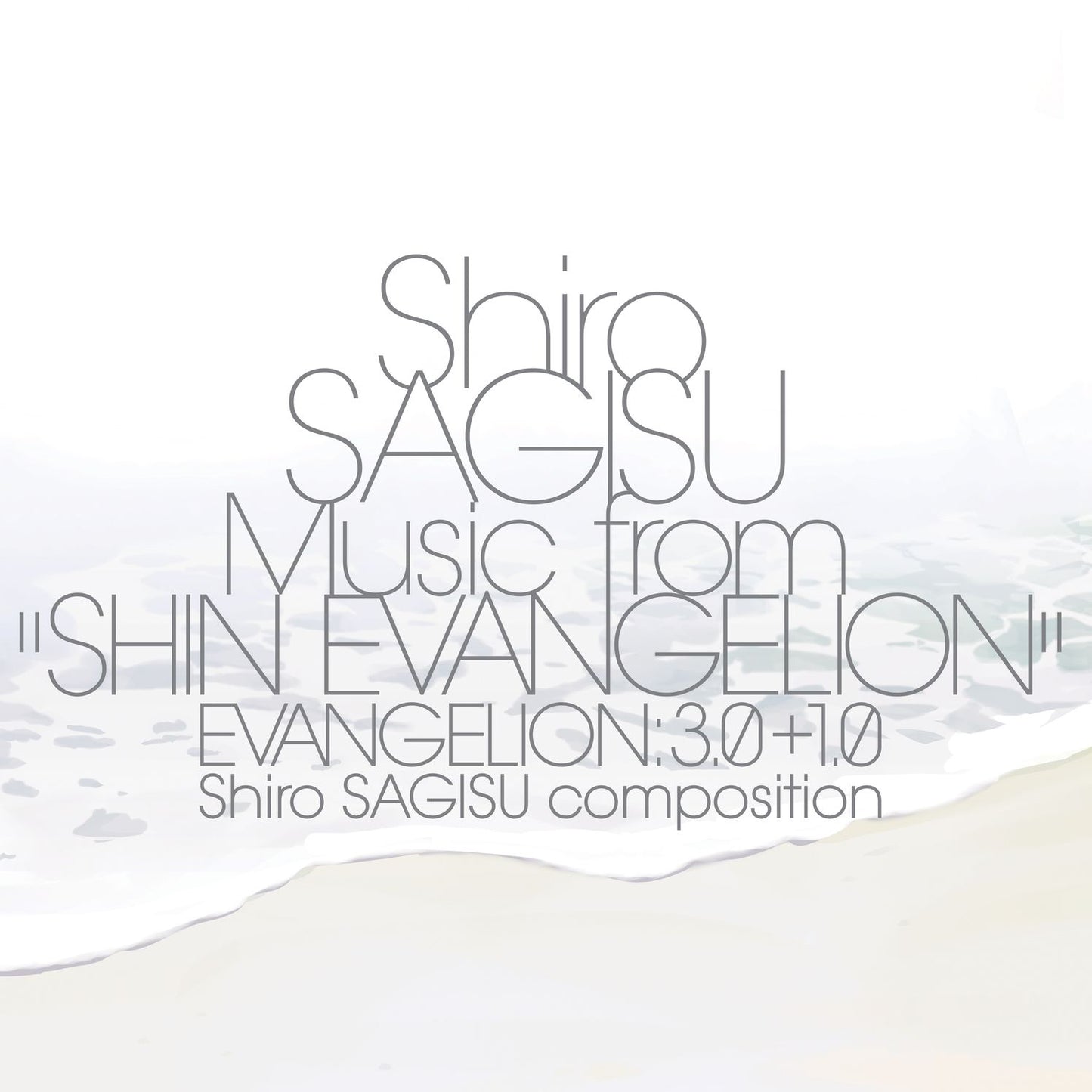 Shiro Sagisu Music From "Shin Evangelion"