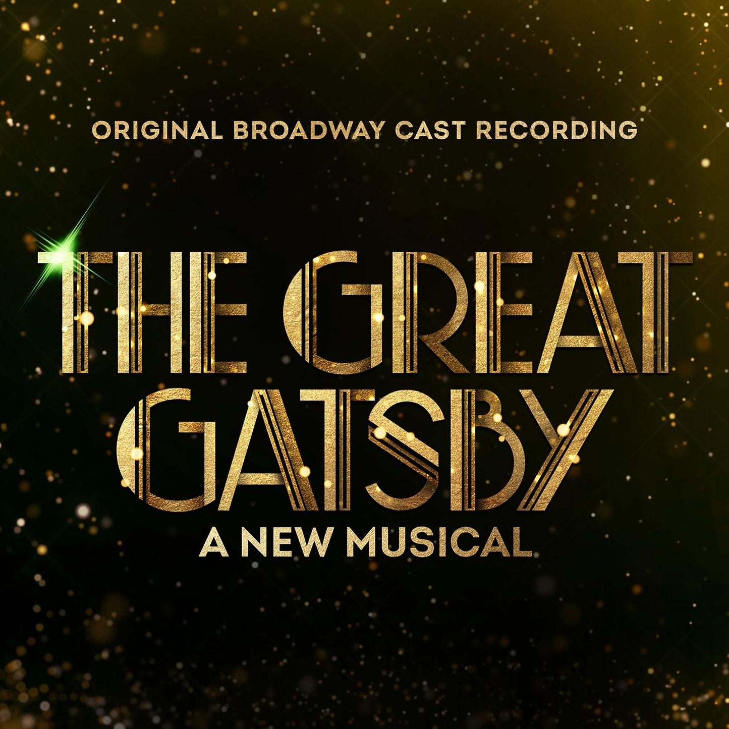 The Great Gatsby: A New Musical [Original Broadway Cast Recording]