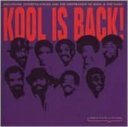 Kool Is Back! Imitations, Interpolations And The Inspiration Of Kool And The Gang