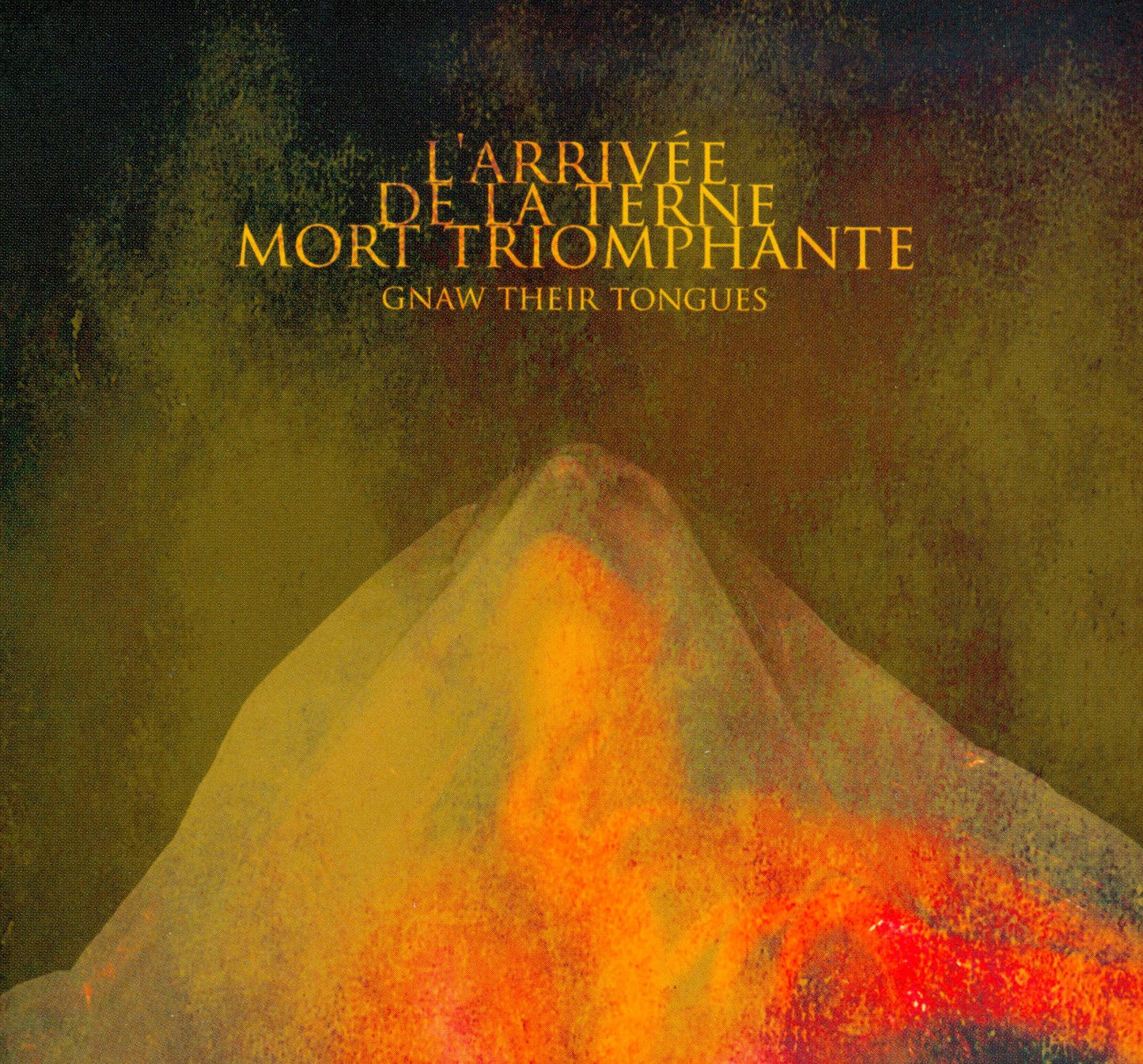 L' Arrivée De La Terne Mort Triomphante