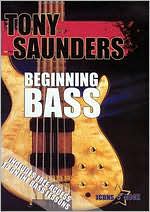 Tony Saunders: Beginning Bass