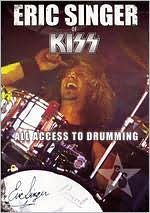 Eric Singer of KISS: All Access to Drumming
