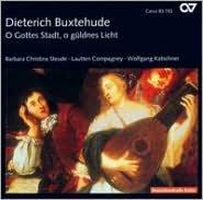 Buxtehude: O Gottes Stadt, o g?ldens Licht