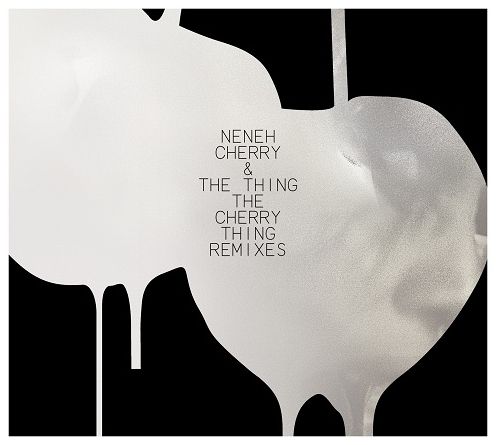 The Cherry Thing Remixes