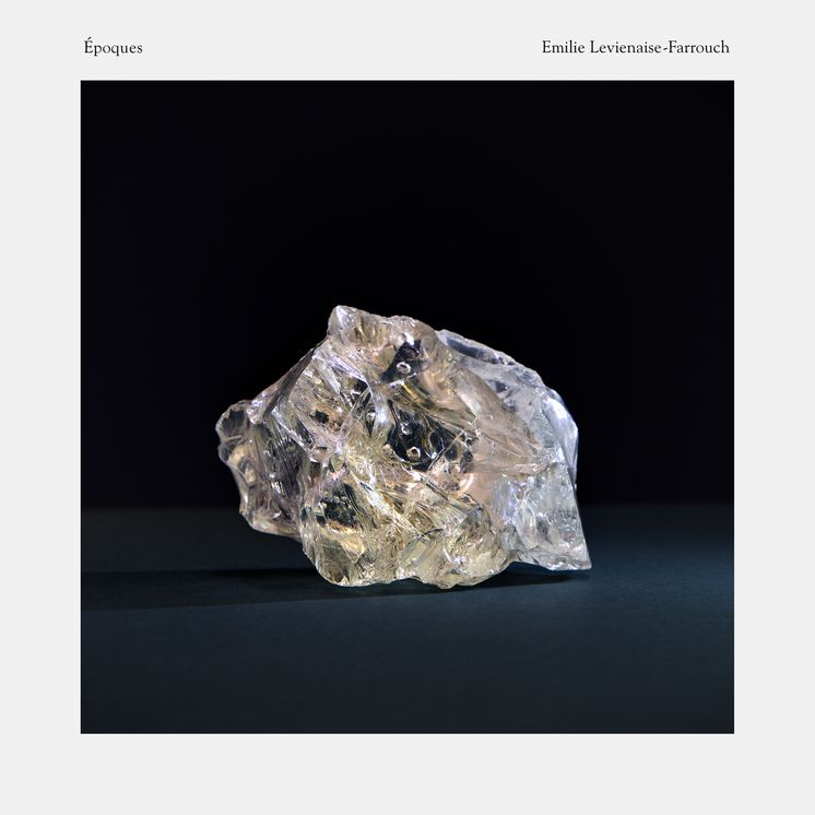 Epoques (Emilie Levienaise-Farrouch)