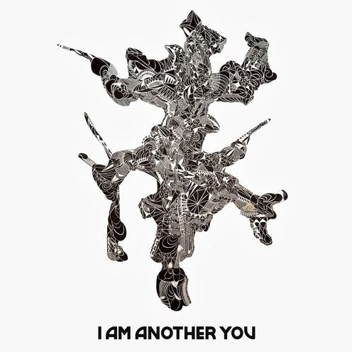 I Am Another You