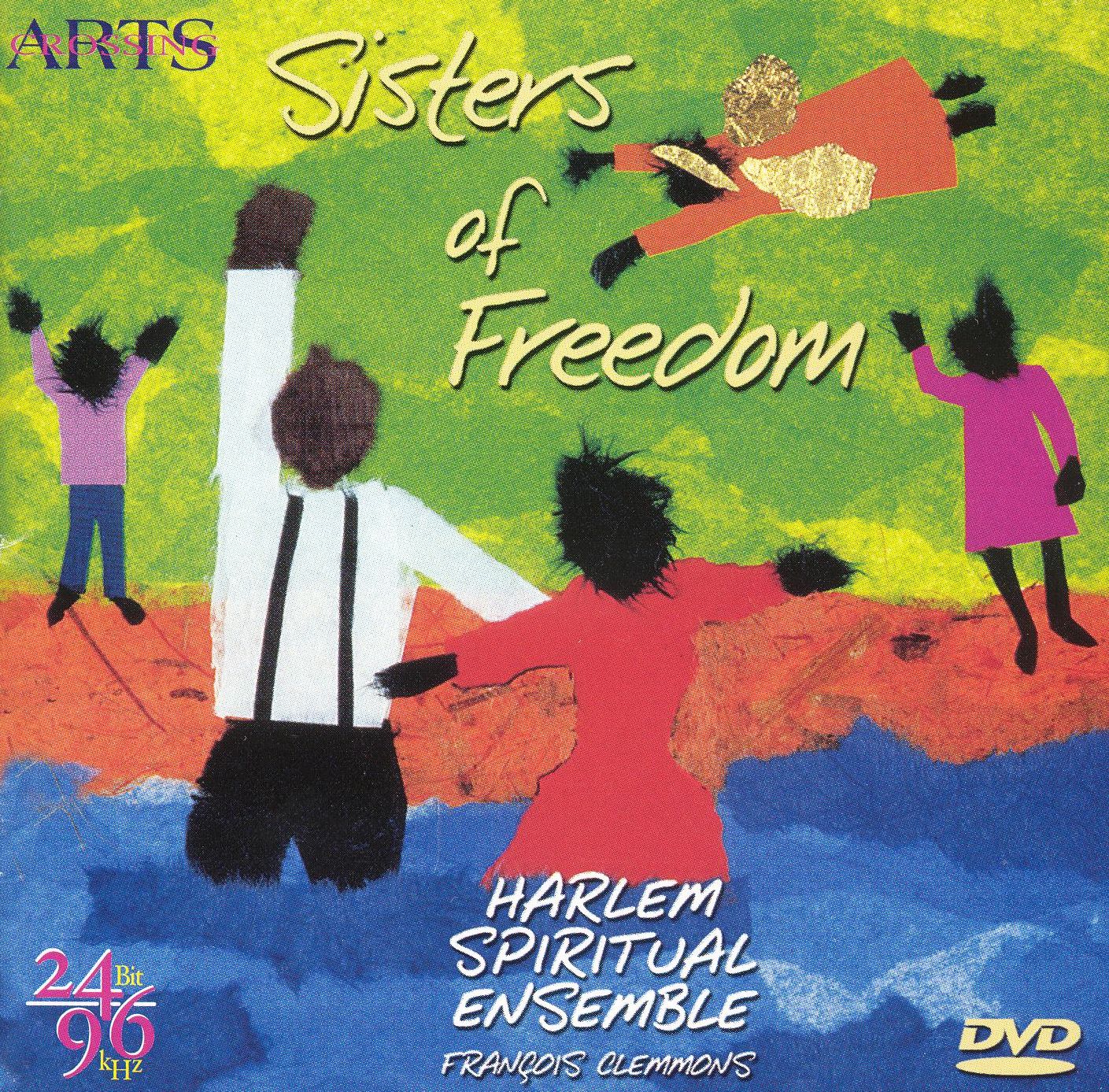 Sisters of Freedom: Harlem Spiritual Ensemble