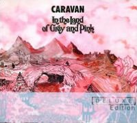 Caravan: In the Land of Grey and Pink - 40th Anniversary Deluxe Edition [CD/DVD]
