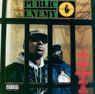 It Takes A Nation Of Millions To Hold Us Back (Public Enemy)