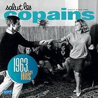 Salut Les Copains 1963: Les Hits