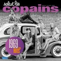 Salut Les Copains 1969: Les Hits
