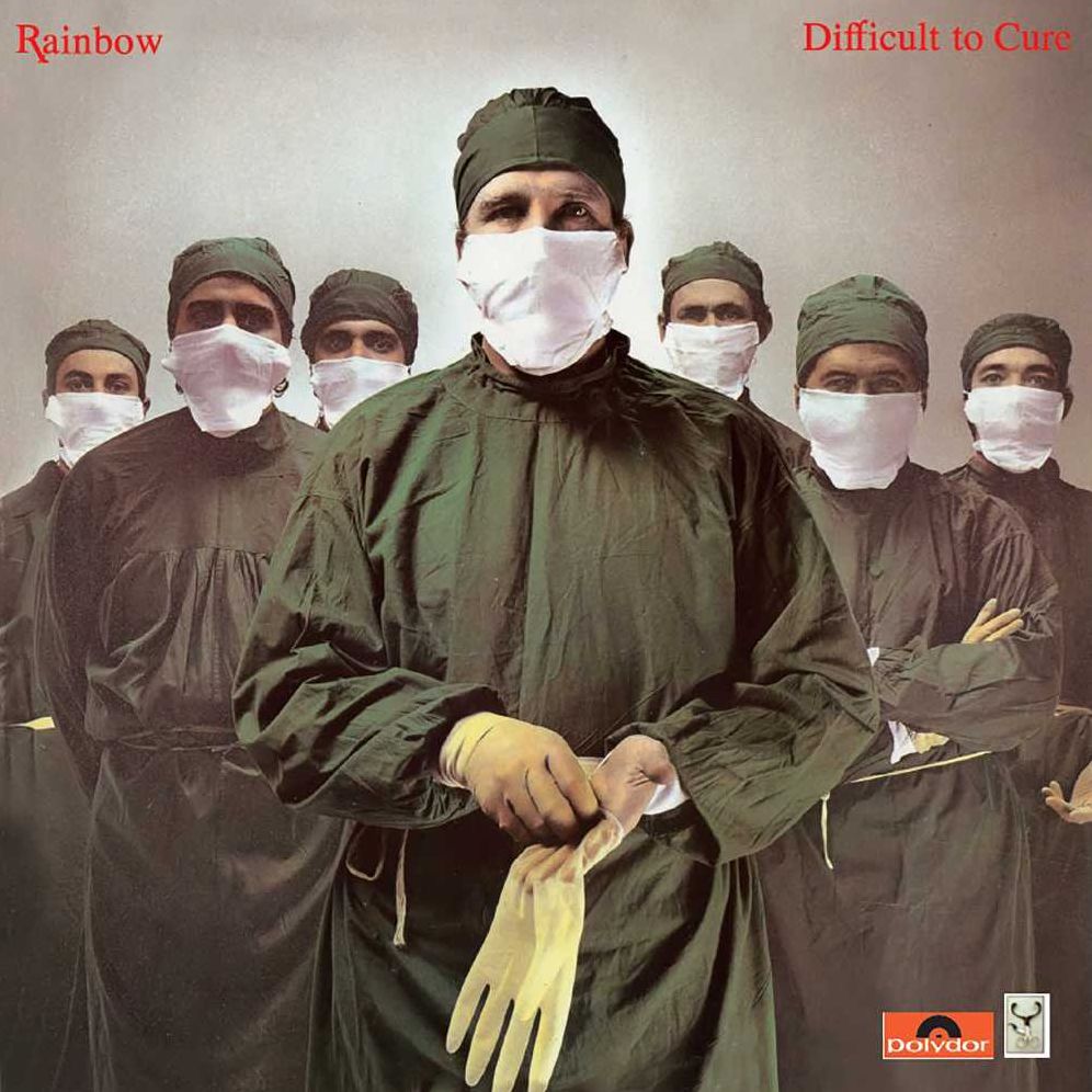 Difficult To Cure (Rainbow)