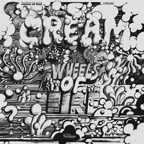 Wheels Of Fire (Cream)