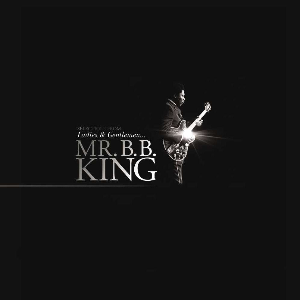 Ladies And Gentlemen, Mr. B.b. King