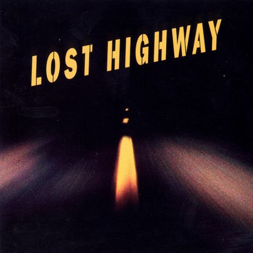 Lost Highway [Original Motion Picture Soundtrack]