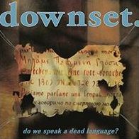 Do We Speak A Dead Language?