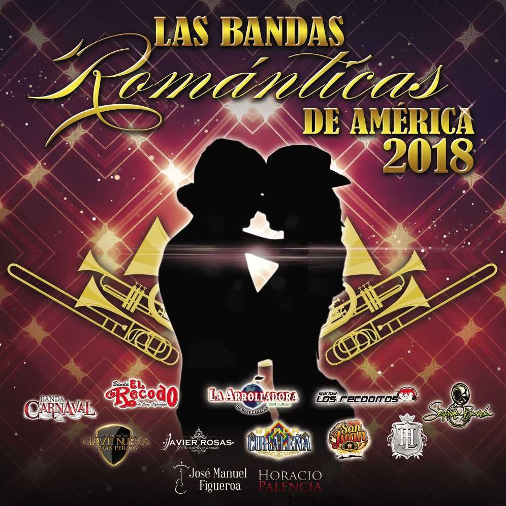 Las Bandas Romanticas De America 2018
