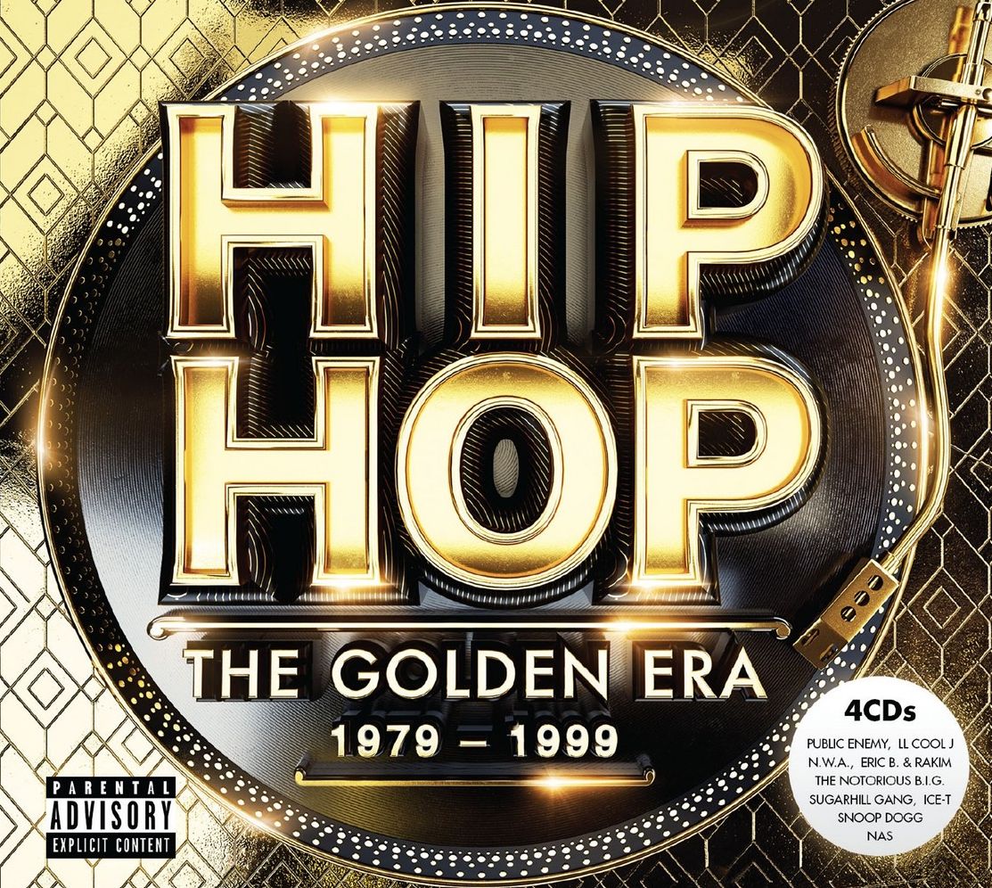 Hip Hop: The Golden Era 1979-1999