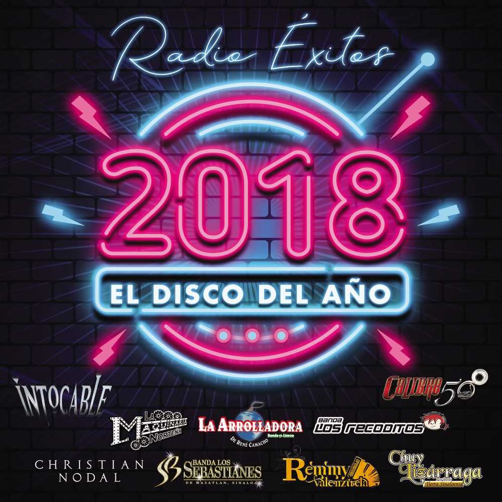 Radio Éxitos: El Disco Del Año 2018