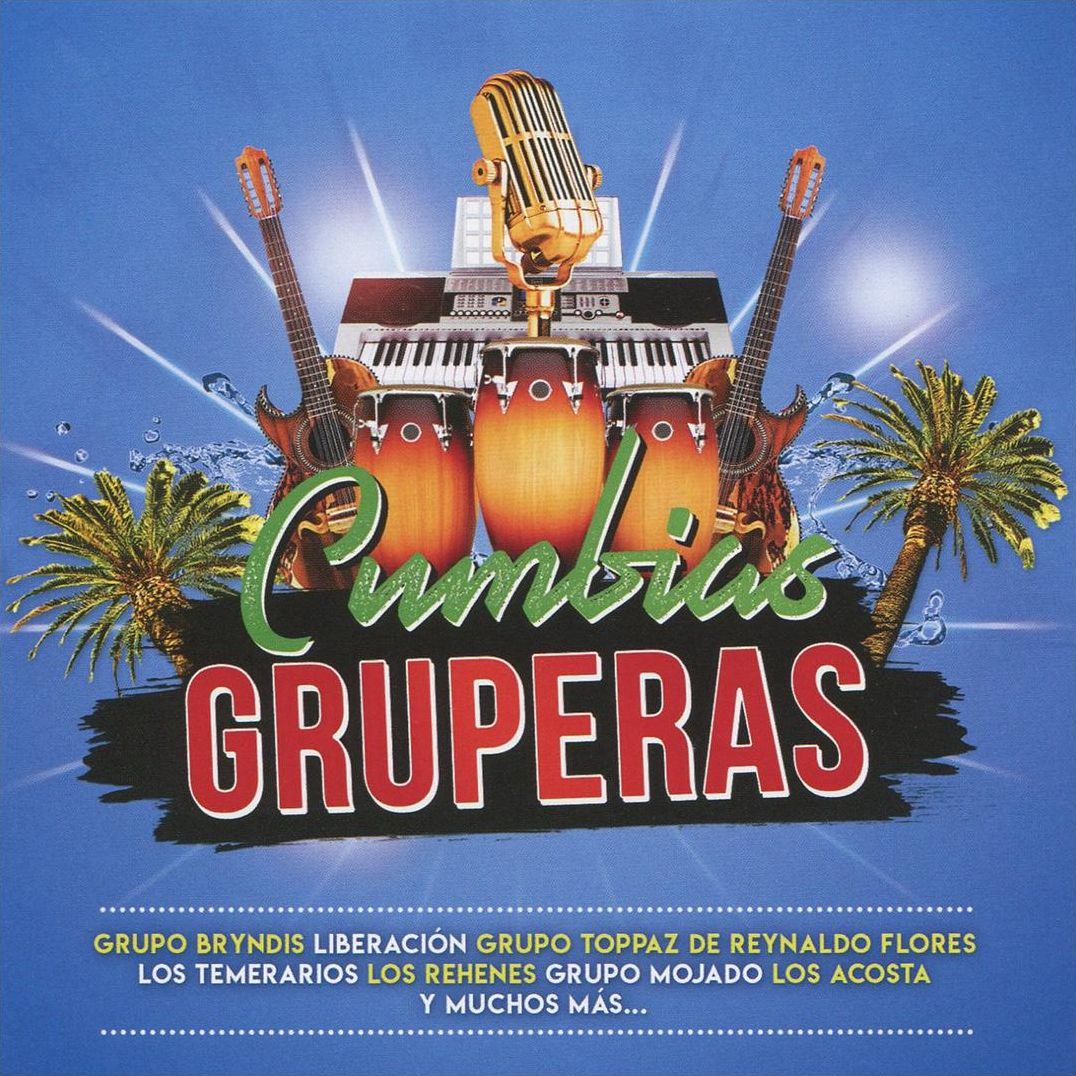 Cumbias Gruperas [2018]