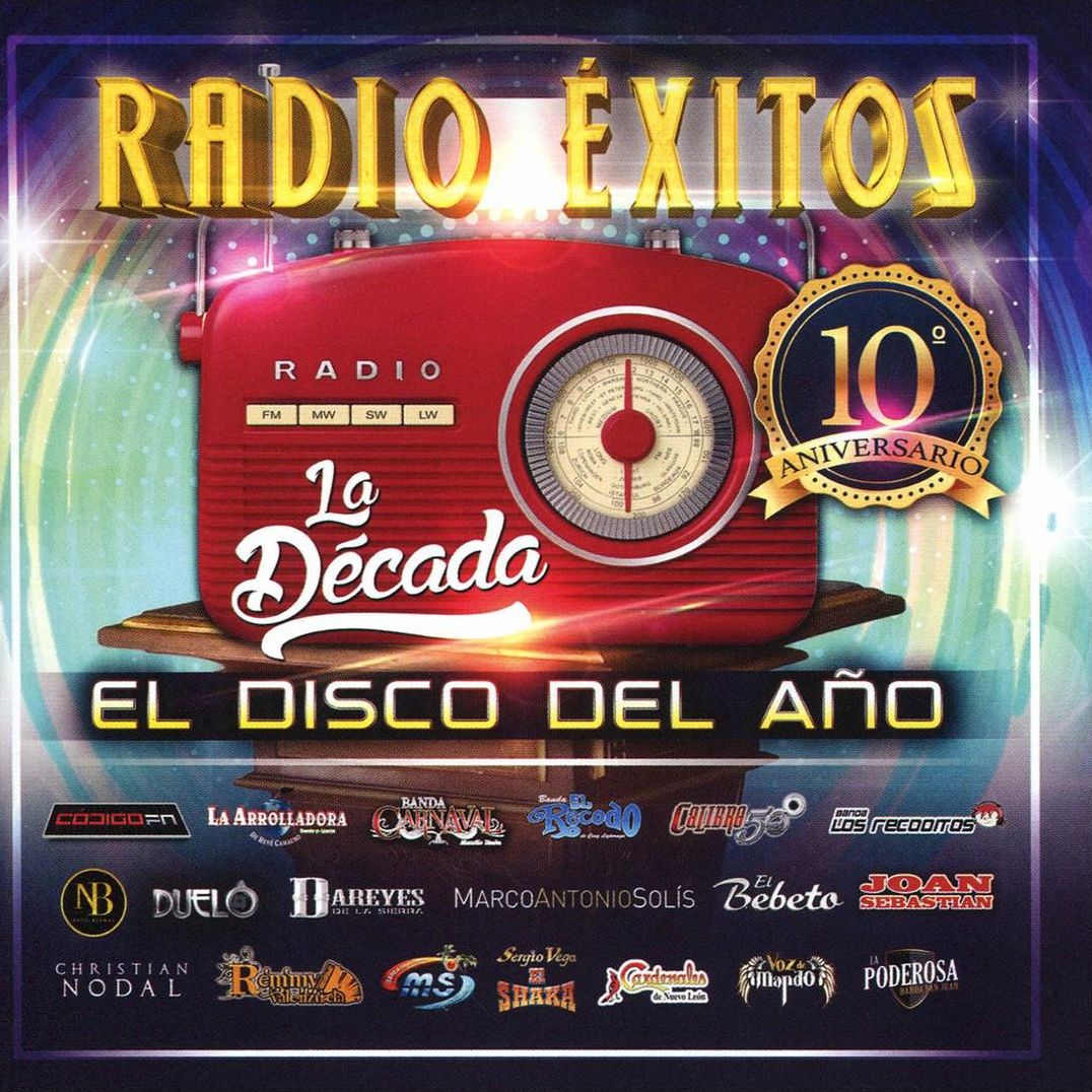 Radio Exitos: La Dcada El Disco Del Ao