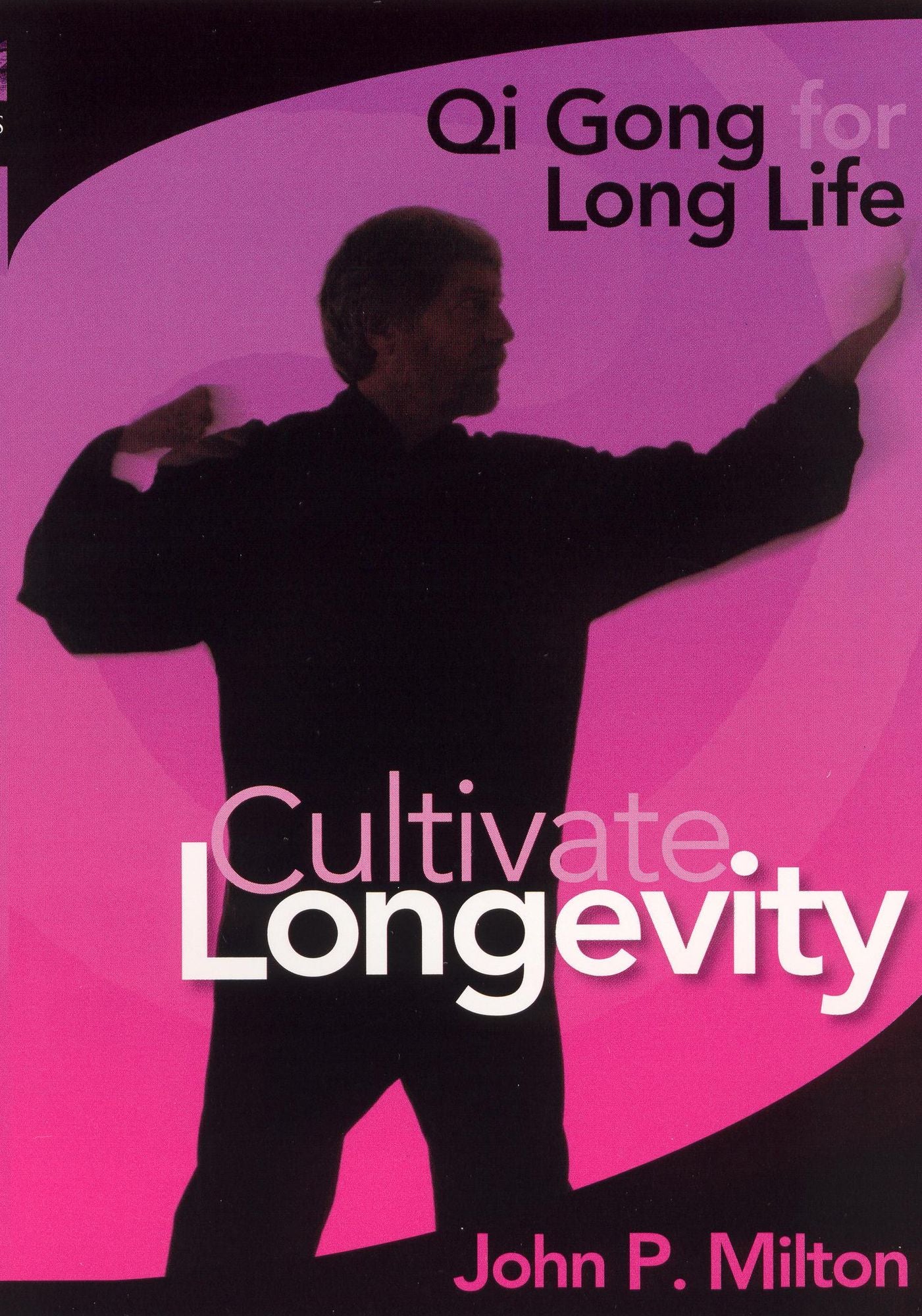 John P. Milton: Cultivate Longevity